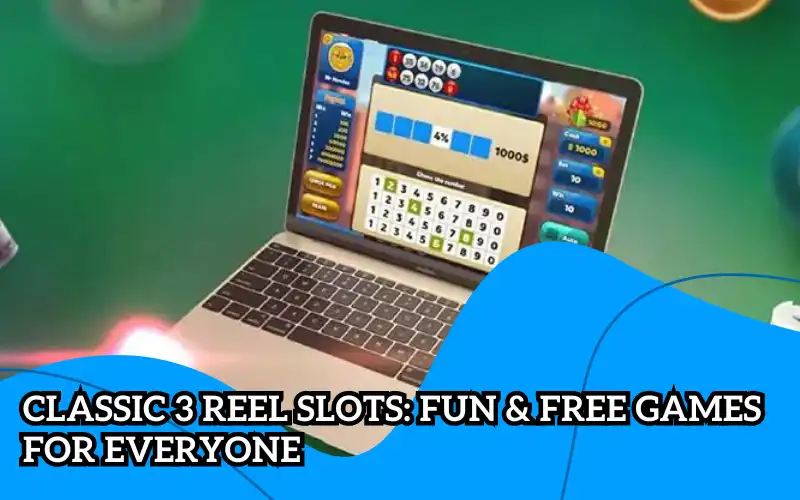 classic 3 reel slots